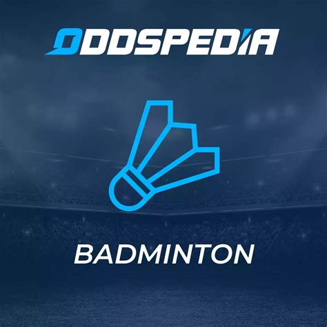 badminton odds|Badminton Odds Today .